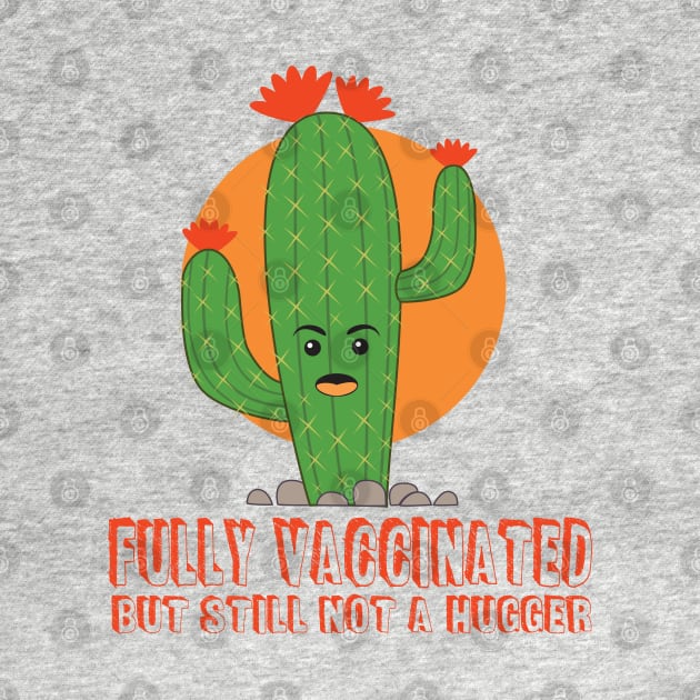 Fully Vaccinated Cautious Cactus by Teeman